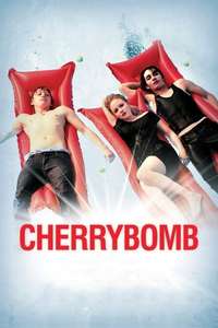 Cherrybomb - Poster