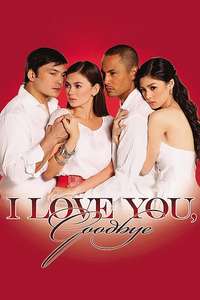 I Love You Goodbye - Poster