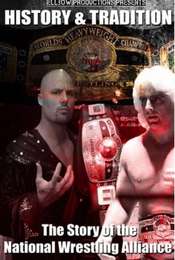 History & Tradition: The Story of the National Wrestling Alliance