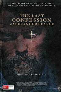 The Last Confession of Alexander Pearce - Poster