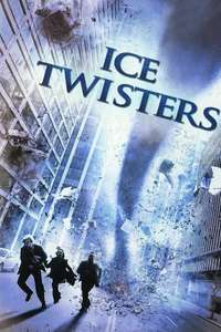 Ice Twisters - Poster