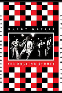 Muddy Waters and The Rolling Stones: Live at the Checkerboard Lounge - Poster