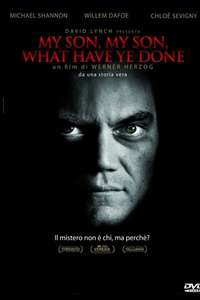 My Son  My Son  What Have Ye Done - Poster