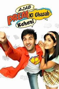 Ajab Prem Ki Ghazab Kahani - Posters
