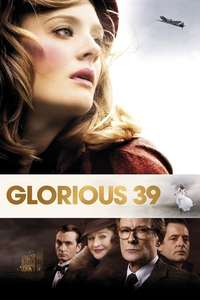 Glorious 39 - Poster