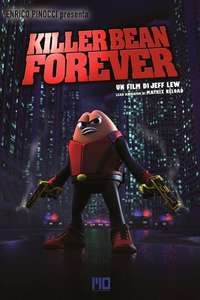 Killer Bean Forever - Poster