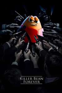 Killer Bean Forever - Poster