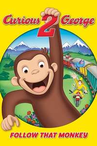 Curious George 2: Follow That Monkey! - Poster