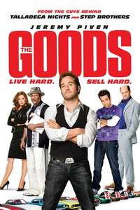 The Goods: Live Hard  Sell Hard - Poster