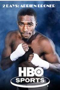 2 Days: Adrien Broner (HBO Sports) - Poster