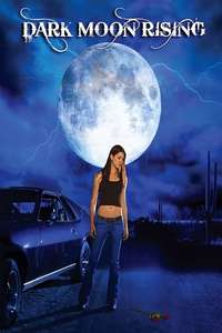 Dark Moon Rising - Poster