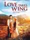 Love Takes Wing