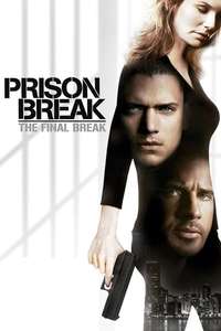 Prison Break: The Final Break - Poster