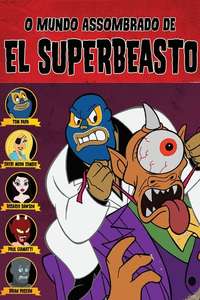 The Haunted World of El Superbeasto - Poster