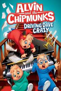 Alvin and the Chipmunks: Driving Dave Crazy - Poster