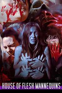 House of Flesh Mannequins - Poster