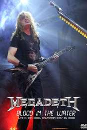Megadeth: Blood in the Water - Live in San Diego