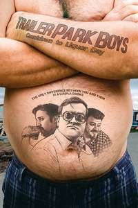Trailer Park Boys: Countdown to Liquor Day - Poster