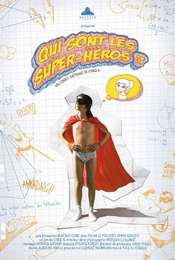 Qui sont les super-héros?