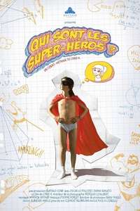 Qui sont les super-héros? - Poster