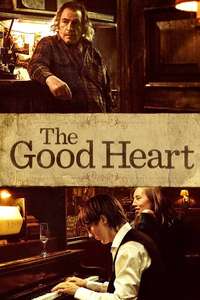 The Good Heart - Poster