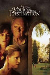The City of Your Final Destination - Poster