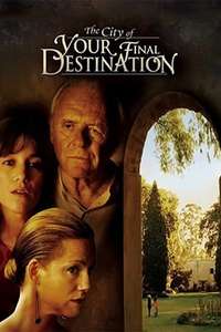 The City of Your Final Destination - Poster