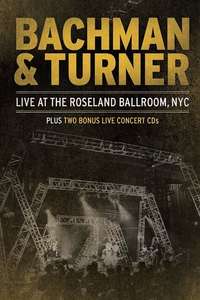 Bachman & Turner - Live at the Roseland Ballroom - Poster