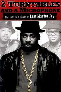 2 Turntables and a Microphone - Poster