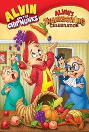 Alvin and the Chipmunks - Alvin's Thanksgiving Celebration
