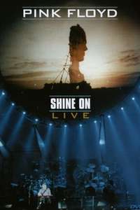 Pink Floyd: Shine On Live - Poster