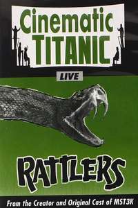 Cinematic Titanic: Rattlers - Poster