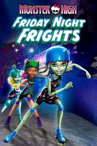 Monster High: Friday Night Frights - Poster