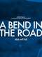 A Bend in the Road