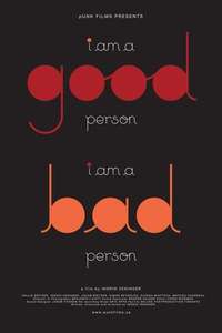 I Am a Good Person/I Am a Bad Person - Poster