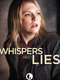 Whispers and Lies