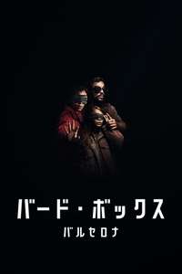 Bird Box Barcelona - Poster