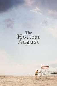 The Hottest August - Poster