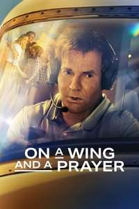 On a Wing and a Prayer - Poster