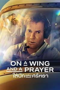 On a Wing and a Prayer - Poster