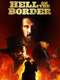 Hell on the Border