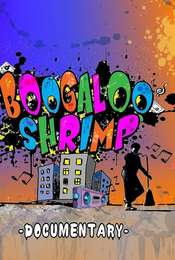Boogaloo Shrimp Documentary