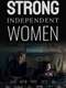 Strong Independent Women