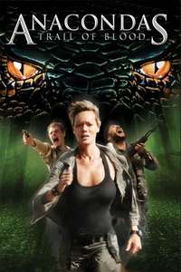Anacondas: Trail of Blood - Poster