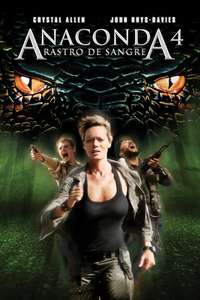 Anacondas: Trail of Blood - Poster