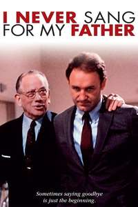 I Never Sang for My Father - Posters