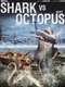 Mega Shark vs Giant Octopus