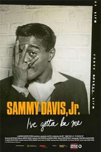 Sammy Davis  Jr.: I've Gotta Be Me - Poster