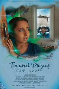 Tia and Piujuq - Poster