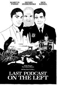 Last Podcast on the Left:  Live in Chicago - Poster
